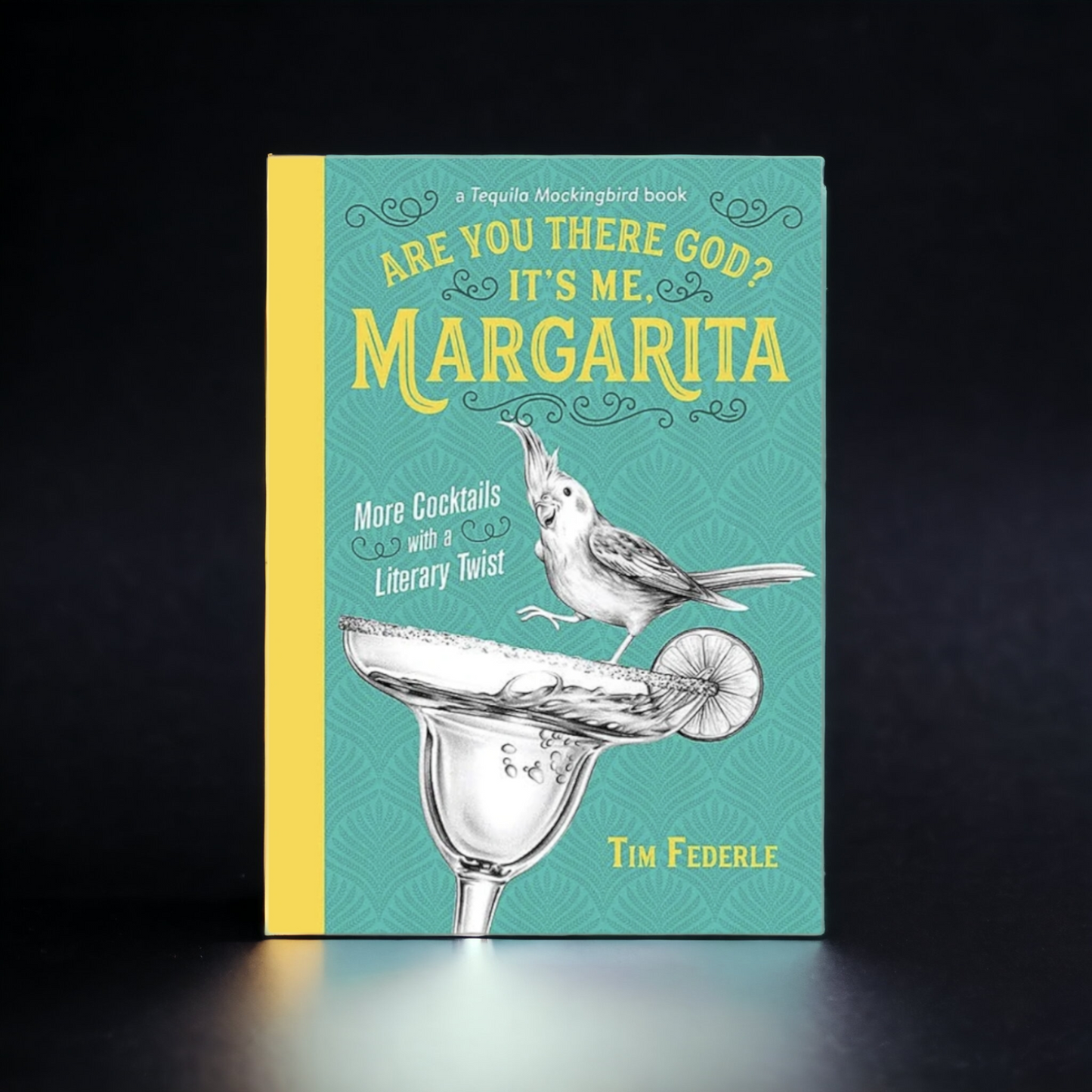 Are You There God? It's Me, Margarita Cocktail Recipe Book