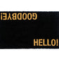 Black HELLO/GOODBYE Coir Doormat 18" x 30"